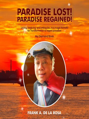 cover image of PARADISE LOST! PARADISE REGAINED!